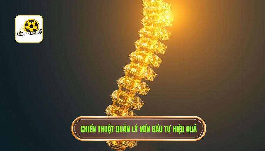 Mẹo cược bóng đá hiệu quả: Cẩm nang toàn tập để chinh phục mọi kèo đấu 3 Chiến thuật quản lý vốn - Xương sống của sự thành công